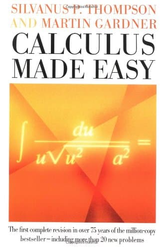 Calculus Made Easy