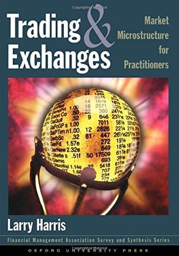 Trading and Exchanges: Market Microstructure for Practitioners