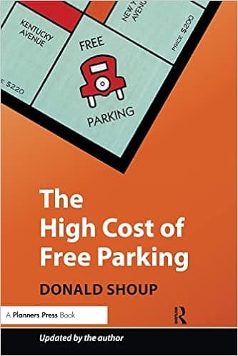 The High Cost of Free Parking: Updated Edition